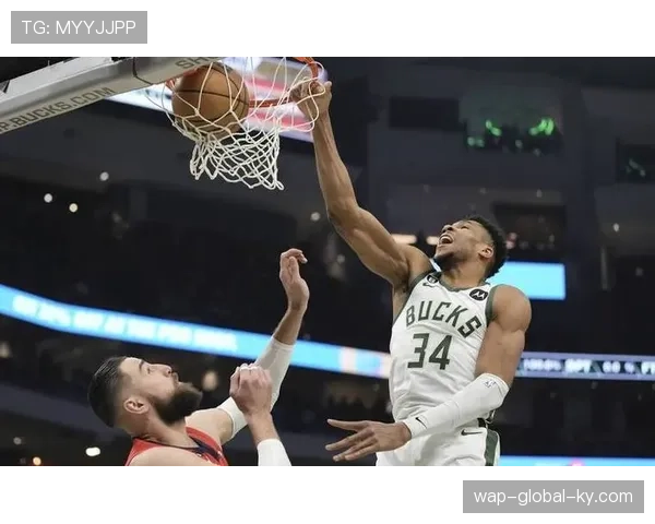 雄鹿蹲坑防守体系成熟，字母哥扫荡覆盖面积至关重要